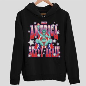 Make America Sexy Again Hoodie