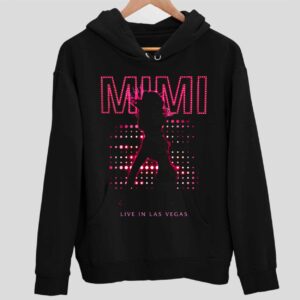 Mariah Carey Mimi Live In Las Vegas Hoodie