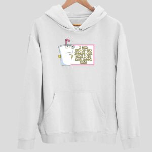 Master Shake I Am 30 Or 40 Years Old And I Do Not Need This Hoodie