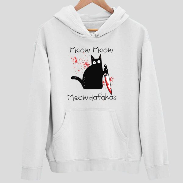 Meow Meow Meowdafakas Black Cat Hoodie