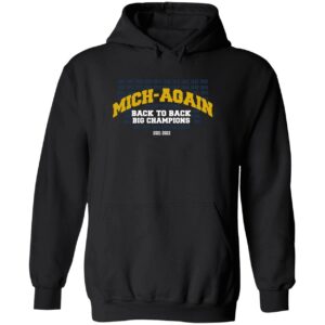 Mich again back to back big champions 2021 2022 hoodie