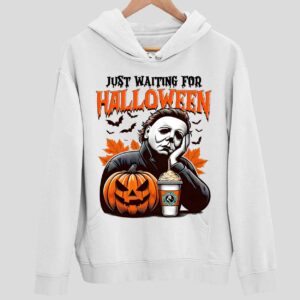 Michael Myers Just Waiting For Halloween Hoodie