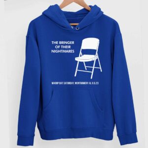 Montgomery AL The Bringer Of Their Nightmares Whoop Dat Saturday Hoodie