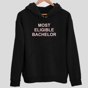 Most Eligible Bachelor Hoodie