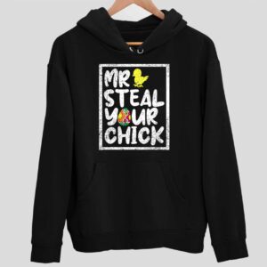 Mr Steal Your Chick Hoodie