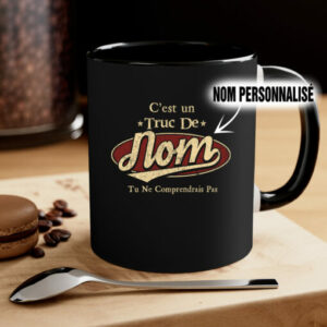 Mug Personnalis�es C’Est Une Chose De Nom Que Vous Ne Comprenez Pas