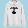 My Chick Bad My Chick Hood Hoodie