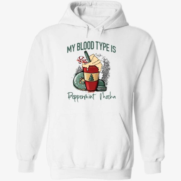 My blood type is peppermint mocha hoodie