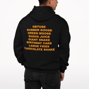 Obtuse Rubber Goose Green Moose Guava Juice Giant Snake Hoodie