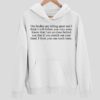Our Bodies Are Falling Apart And I Think I Will Follow You Very Soon Hoodie