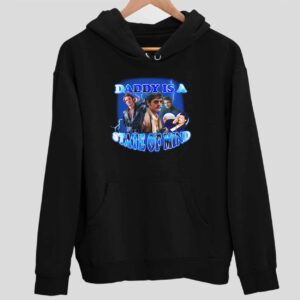 Pedro Pascal Daddy Is A State Of Mind Hoodie
