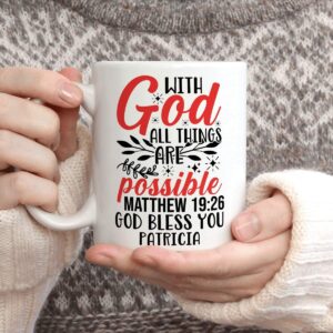 Personalized Coffee Mug With God All Things Are Possible