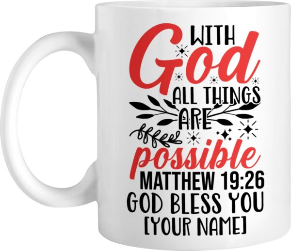 Personalized Coffee Mug With God All Things Are Possible