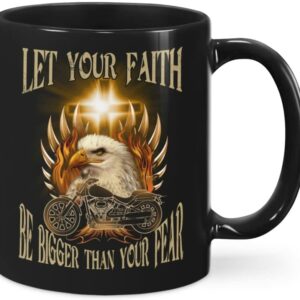 Personalized Mug Let Your Faith Be Bigger Than Your Fear Custom Coffee Mugs