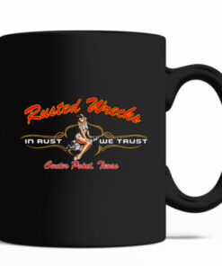 Personalized Rusted Wrecks In Rust We Trust Mug 1 Personalized Rusted Wrecks In Rust We Trust Mug 2