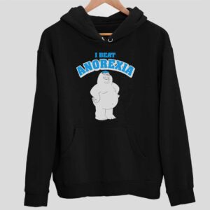 Peter Griffin I Beat Anorexia Hoodie