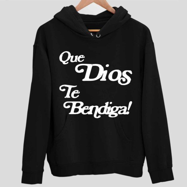 Que Dios Te Bendiga Hoodie