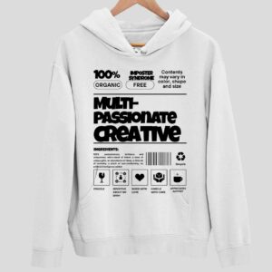 Realrclark Multi-Passionate Creative Hoodie