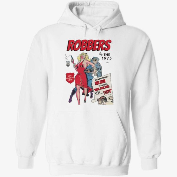 Robbers The 1975 North America hoodie