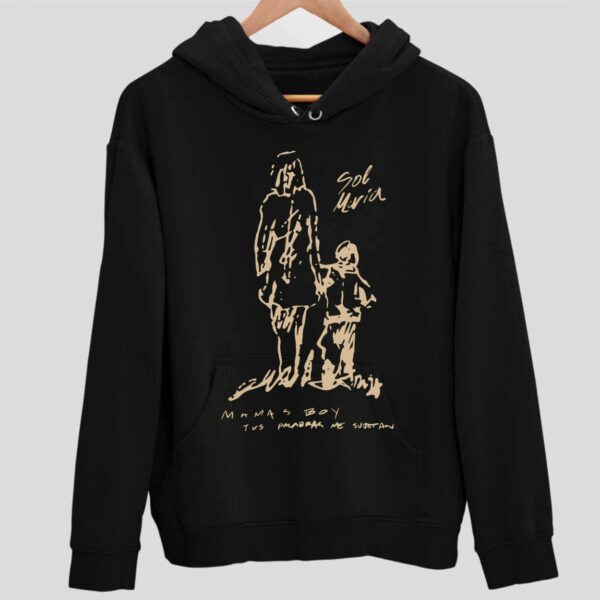 Sol Maria Mama’s Boy Hoodie