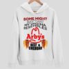Some Might Say That My Vagina Resembles Arbys Beef And Cheddar Hoodie