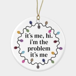 Taylor Swift Ornament Music It’s Me Hi I’m The Problem