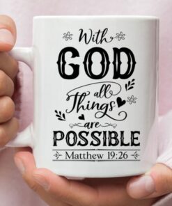 With God All Thing Area Possible Personalized Ceramic Mug 3