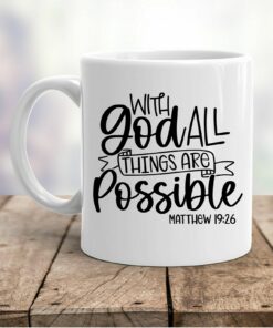 With God All Things Are Possible Matthew 1926 Personalized Mug 1