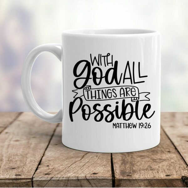 With God All Things Are Possible Matthew 1926 Personalized Mug