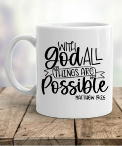 With God All Things Are Possible Matthew 1926 Personalized Mug 2