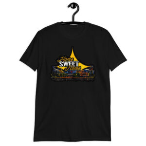 “Home Sweet Home” Short-Sleeve Unisex T-Shirt