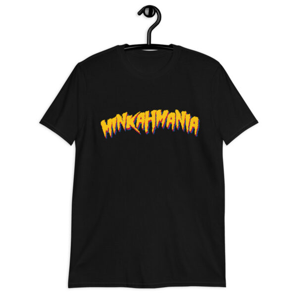 “Minkahmania” Short-Sleeve Unisex T-Shirt