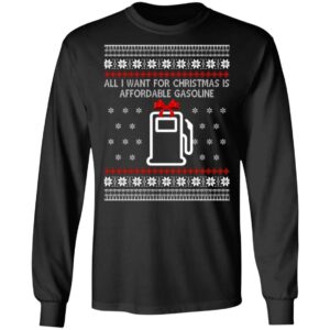 All I Want For Christmas Is Affordable Gasoline Sweater