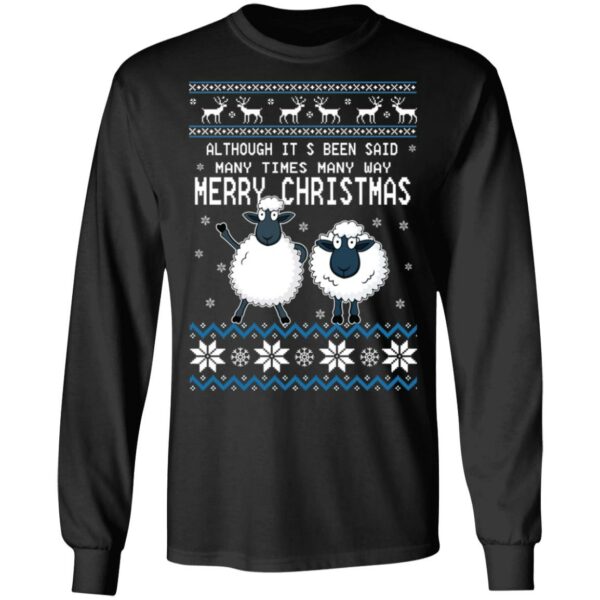 Although It’s Been Said Many Times Many Way Merry Christmas Sweater