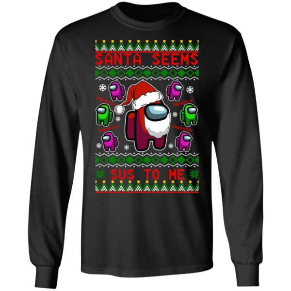 Among Us Santa Seems Sus To Me Christmas Sweater