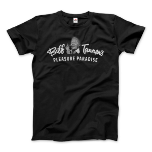 Biff Tannen’s Pleasure Paradise Dusted Logo – Back to the Future T-Shirt