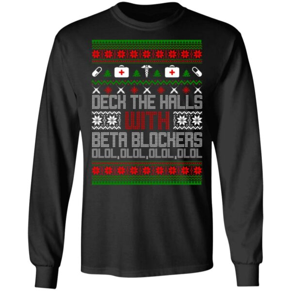 Deck The Halls With Beta Blockers Christmas Sweater