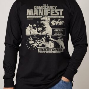 Democracy Manifest Tabloid Edition Long Sleeve