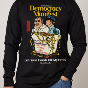 Democracy Manifest Volume II Long Sleeve