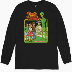 Don’t Talk to Strangers Long Sleeve