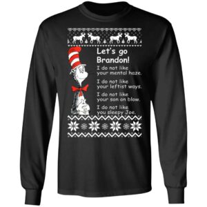 Dr Seuss Let’s Go Brandon I Do Not Like Your Mental Haze Christmas Sweater