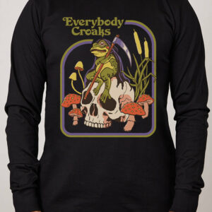 Everybody Croaks Long Sleeve