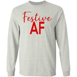 Festive AF Christmas Sweatshirt