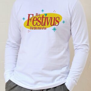 Festivus Long Sleeve