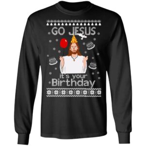 Go Jesus It’s Your Birthday Christmas Sweater