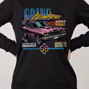 Going Nowhere Fast Long Sleeve