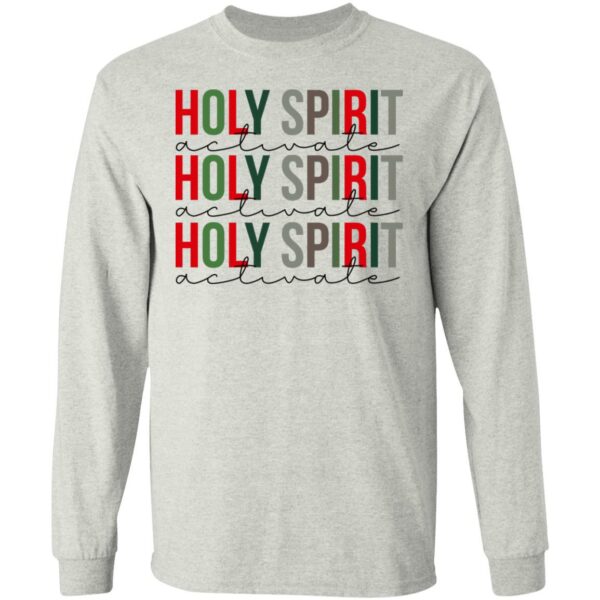 Holy Spirit Activate Shirt