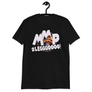 MMP #LEGGGOOOO! Short-Sleeve Unisex T-Shirt