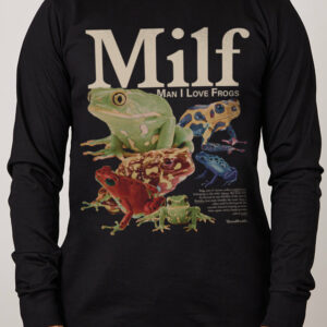 Man I Love Frogs Long Sleeve