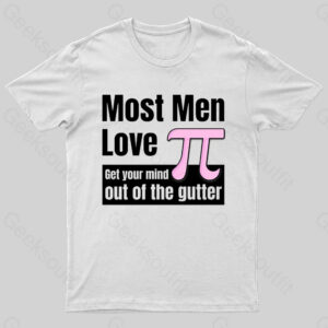 Most Men Love Pi Nerd T-Shirt